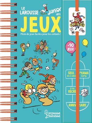 cover image of Le Larousse junior des jeux